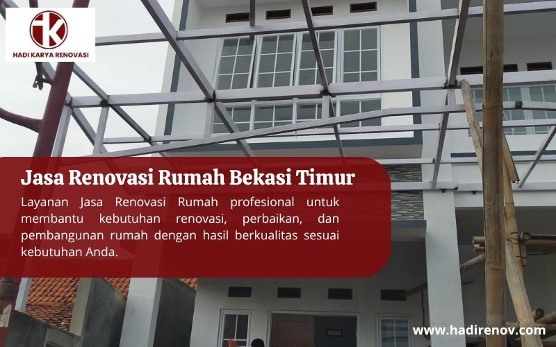 Jasa Renovasi Rumah Bekasi Timur