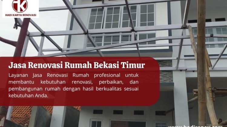 Jasa Renovasi Rumah Bekasi Timur