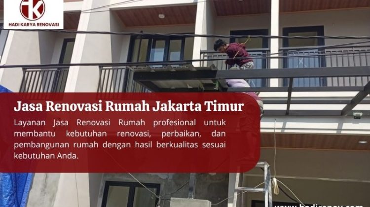 Jasa Renovasi Rumah Jakarta Timur