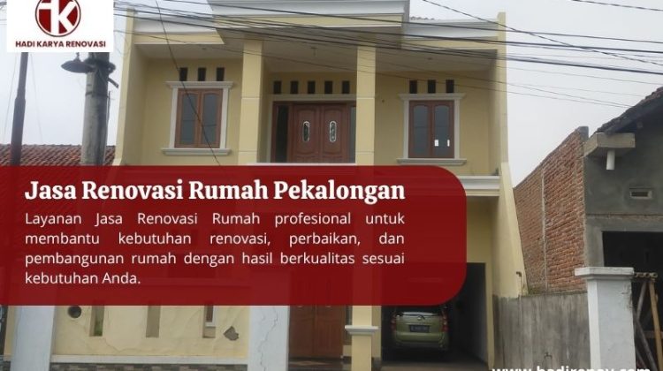 Jasa Renovasi Rumah Pekalongan