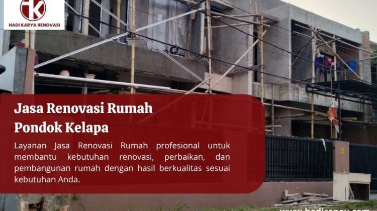 Jasa Renovasi Rumah Pondok Kelapa